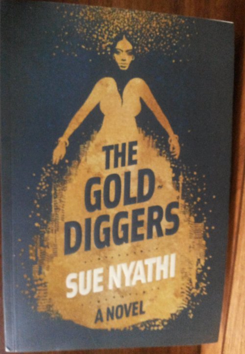 The gold diggers Sue Nyathi
