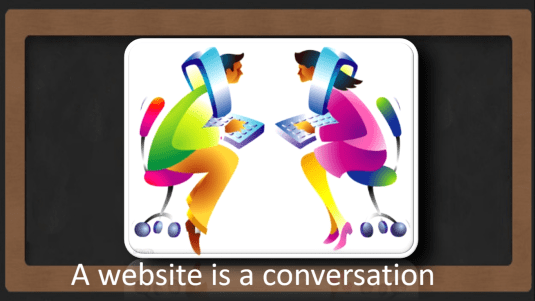 A website is a conversation