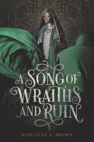 a song of wraiths and ruin Roseanne A. Brown book review