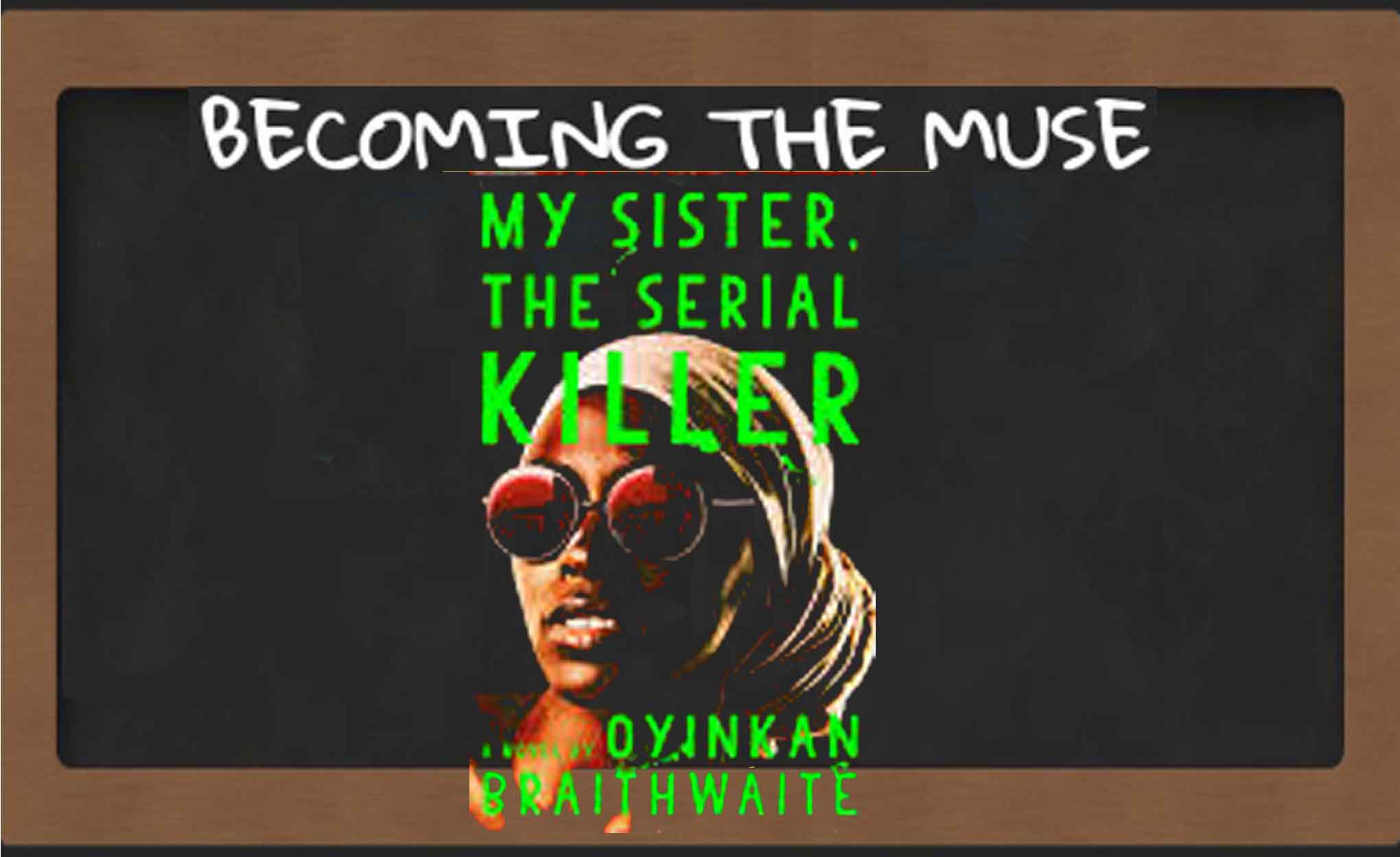 Of My Sister, the Serial Killer Book Review