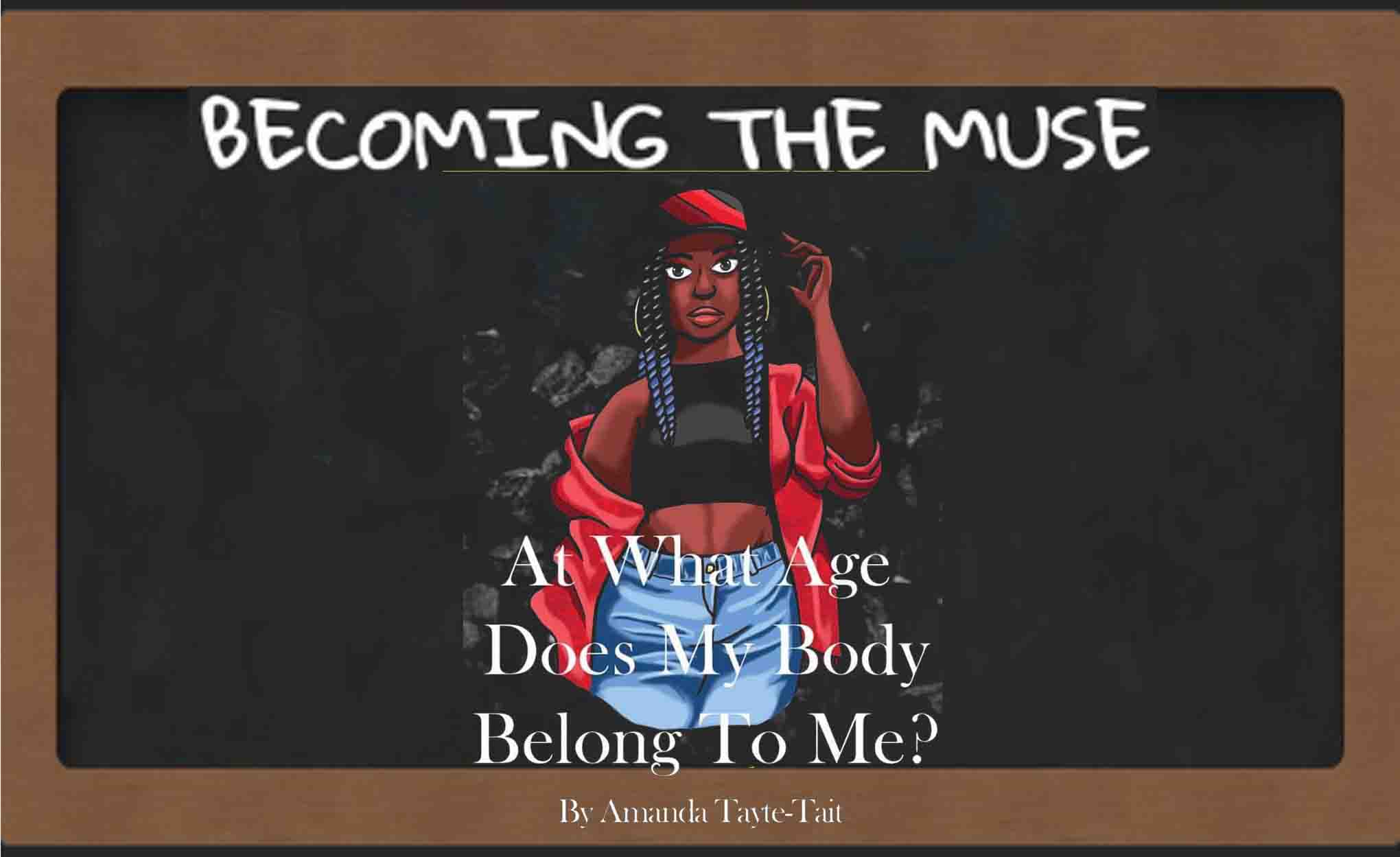 Of At What Age Does My Body Belong To Me?