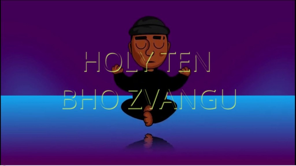 Bho Zvangu is zen Holy Ten
