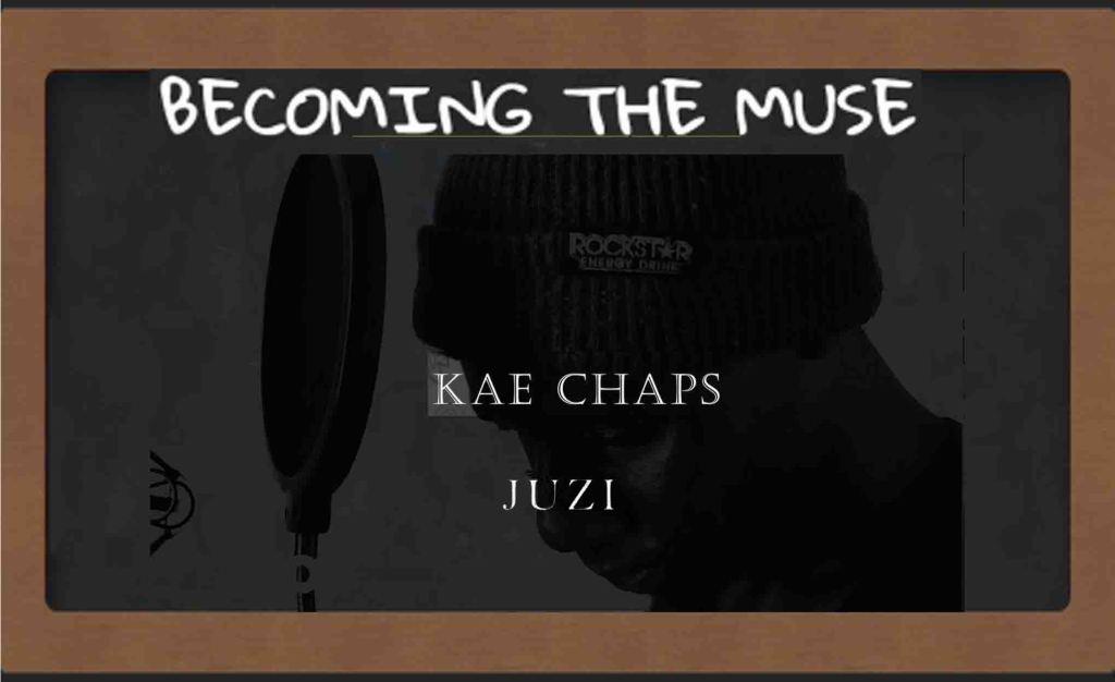 Of Juzi Lyrics – Kae&nbsp;Chaps