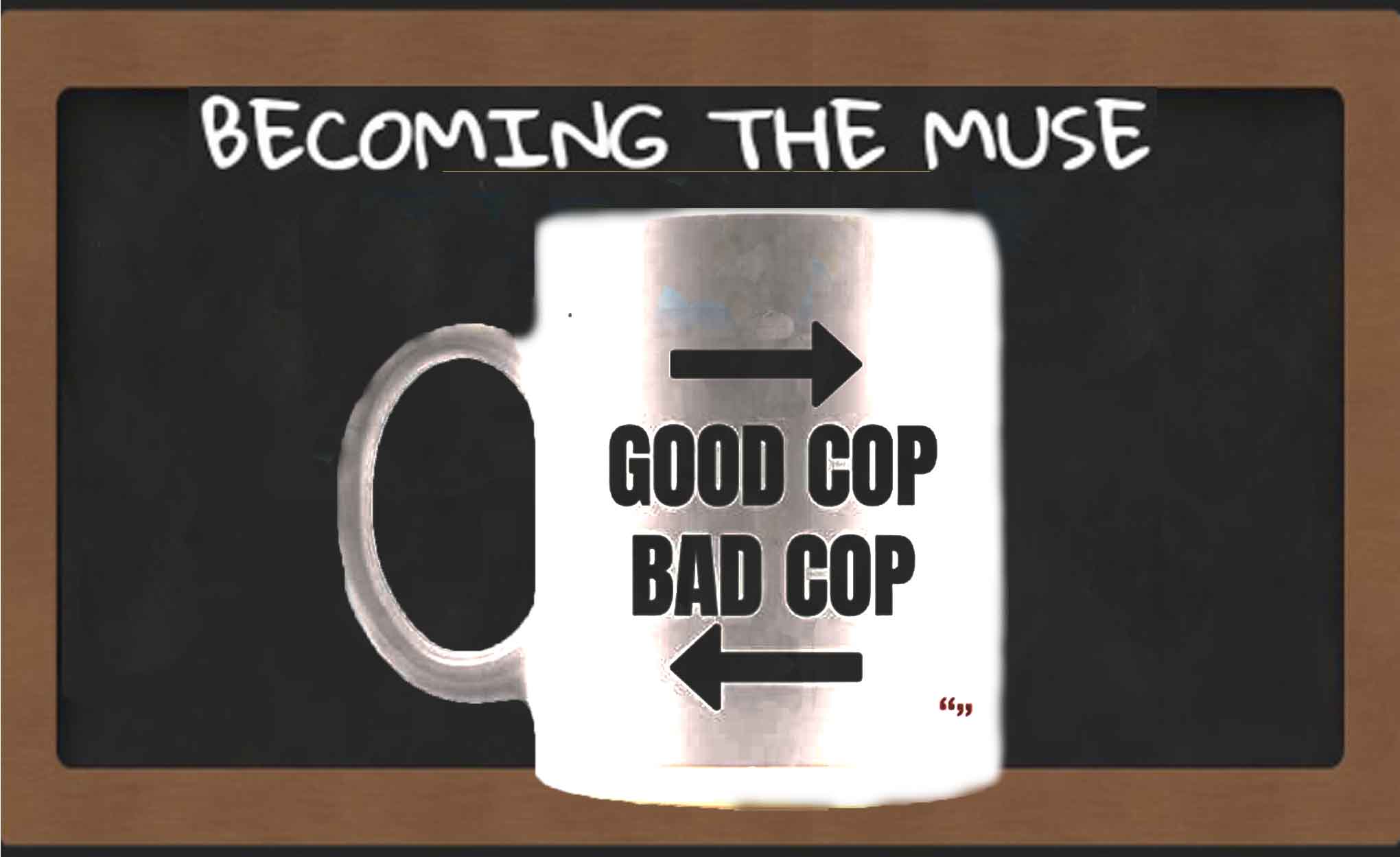 Of Coffee With Bad Cops Good Cop