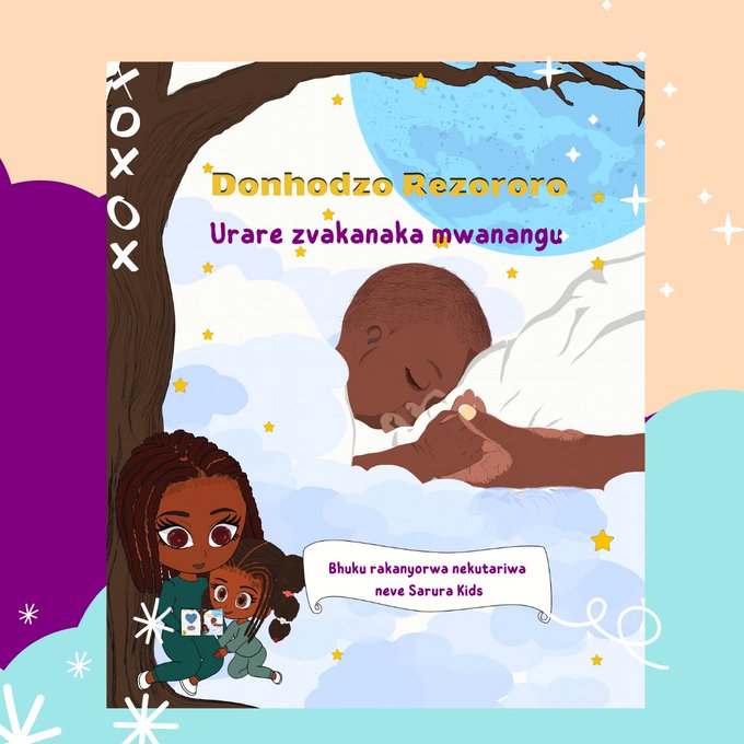 Donhodzo Rezororo
Urare Zvakanaka mwanangu
Bedtime Stories in Shona by Sarura Kids