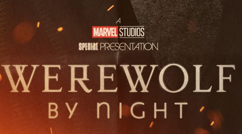 A marvel studios special presentation Werewolf by night 