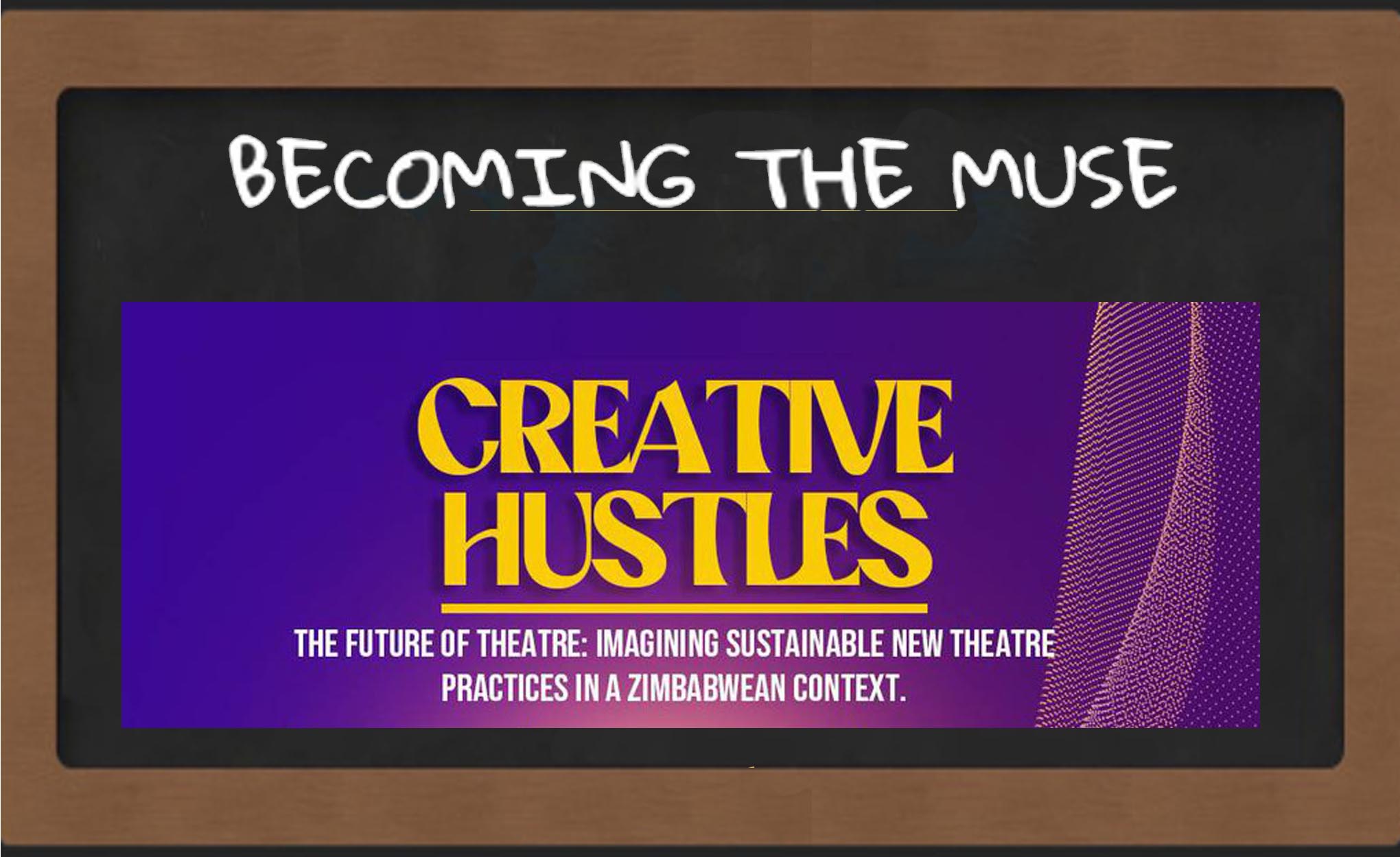 Of Creative Hustle: The Future Of Theatre