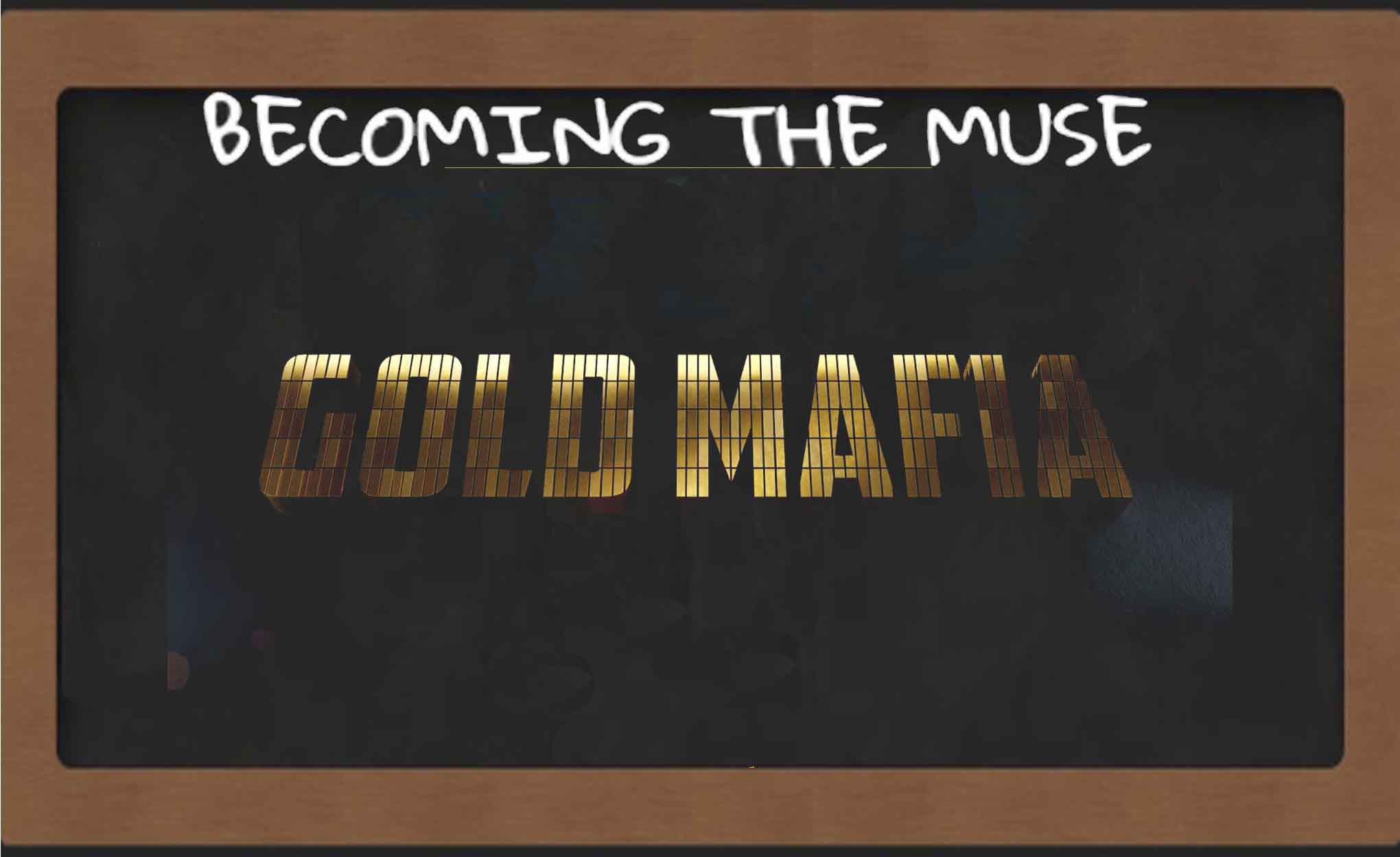 Of Gold Mafia