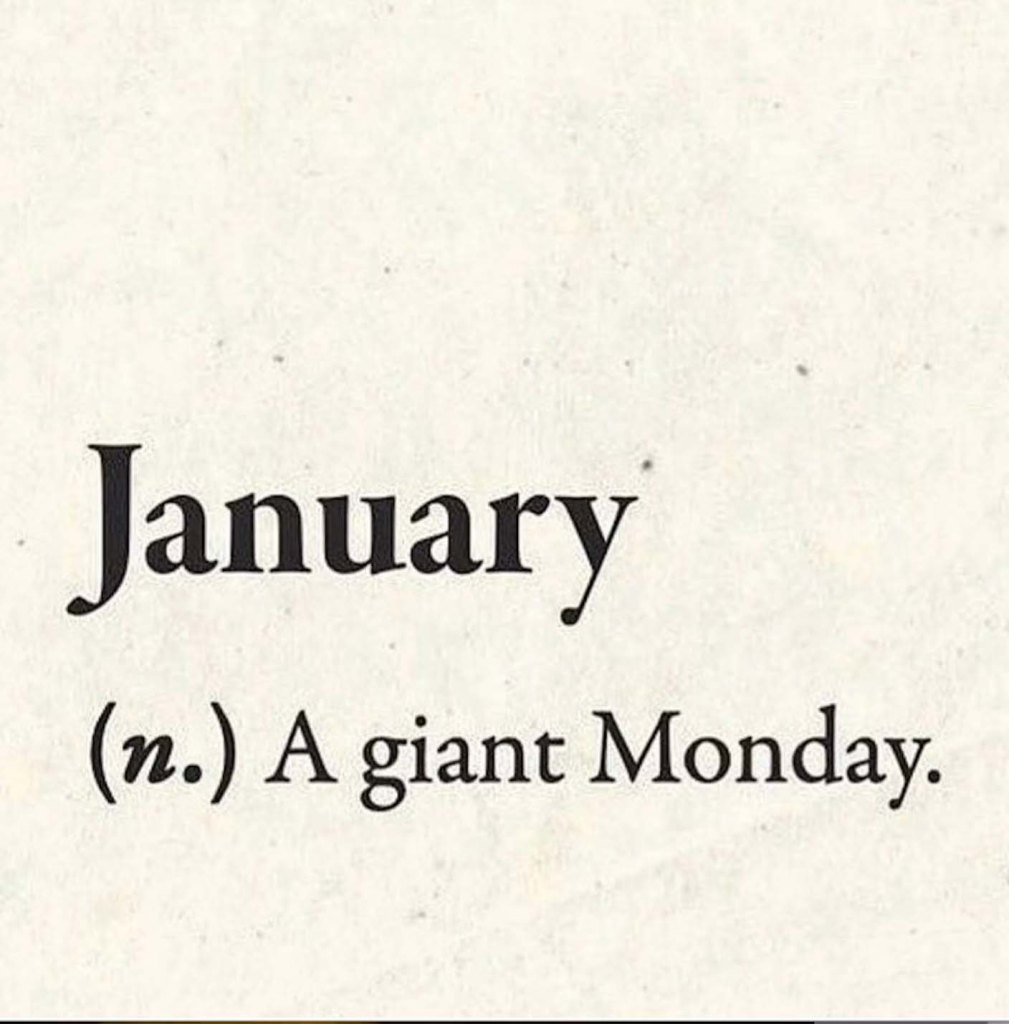 January a giant Monday
