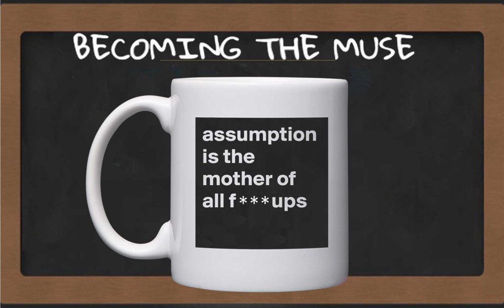 Of Coffee with&nbsp;Assumptions