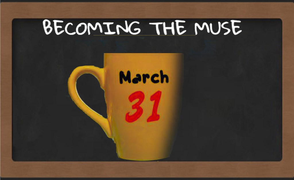 Of Coffee With March 31 March